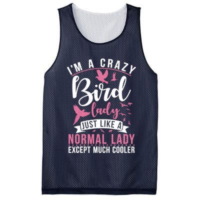 Im A Crazy Bird Lady Just Like A Normals Lady Except Cooler Mesh Reversible Basketball Jersey Tank