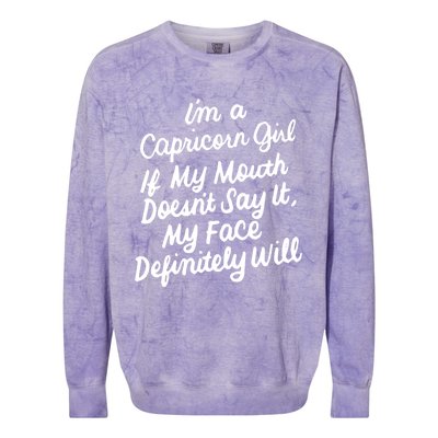 Im A Capricorn If My Mouth Doesnt Say It Birthday Gift Colorblast Crewneck Sweatshirt