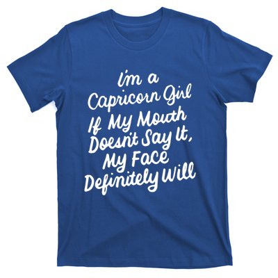 Im A Capricorn If My Mouth Doesnt Say It Birthday Gift T-Shirt