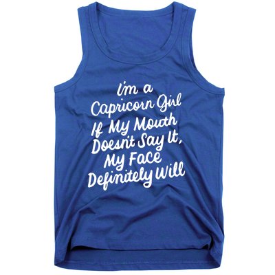 Im A Capricorn If My Mouth Doesnt Say It Birthday Gift Tank Top