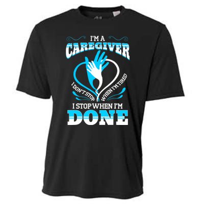 I'm A Caregiver Caregiving Nurse Carer Help Cooling Performance Crew T-Shirt