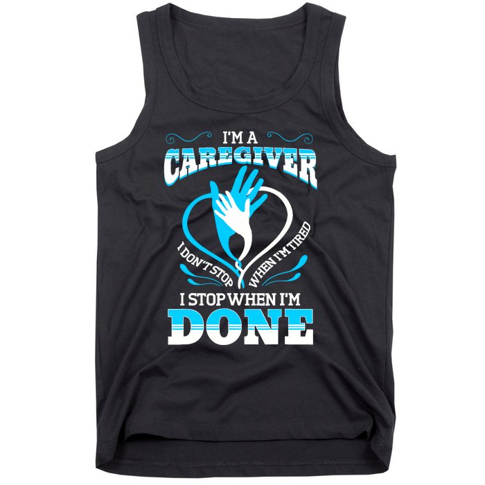 I'm A Caregiver Caregiving Nurse Carer Help Tank Top