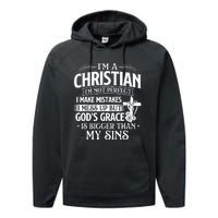 IM A Christian IM Not Perfect I Make Mistakes Religious Performance Fleece Hoodie