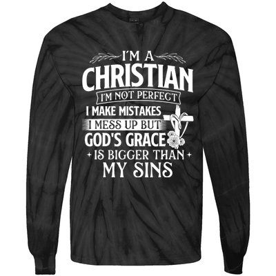 IM A Christian IM Not Perfect I Make Mistakes Religious Tie-Dye Long Sleeve Shirt