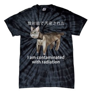 I Am Contaminated With Radiation Japanese Cat Meme Tie-Dye T-Shirt