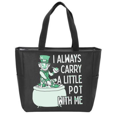 I Always Carry A Little Pot With Me Funny Saint Patricks Day Patty Zip Tote Bag