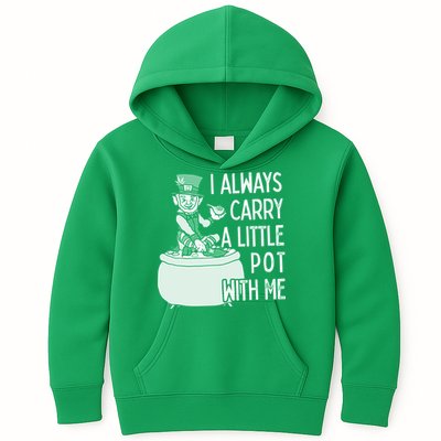 I Always Carry A Little Pot With Me Funny Saint Patricks Day Patty Kids Hoodie