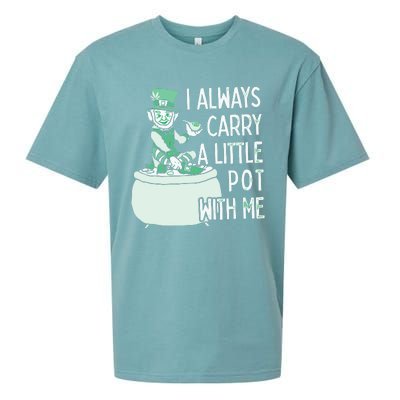 I Always Carry A Little Pot With Me Funny Saint Patricks Day Patty Sueded Cloud Jersey T-Shirt