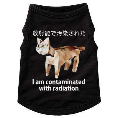 I Am Contaminated With Radiation Japanese Cat Doggie Tank
