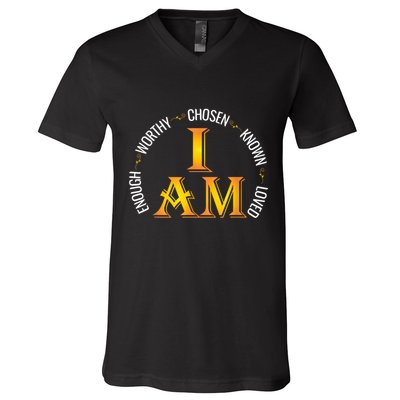 I Am Chosen Enough Worthy Known Loved Christian Religous V-Neck T-Shirt