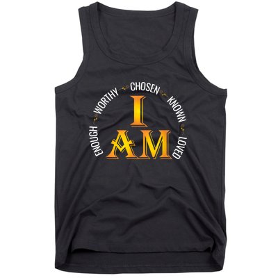 I Am Chosen Enough Worthy Known Loved Christian Religous Tank Top