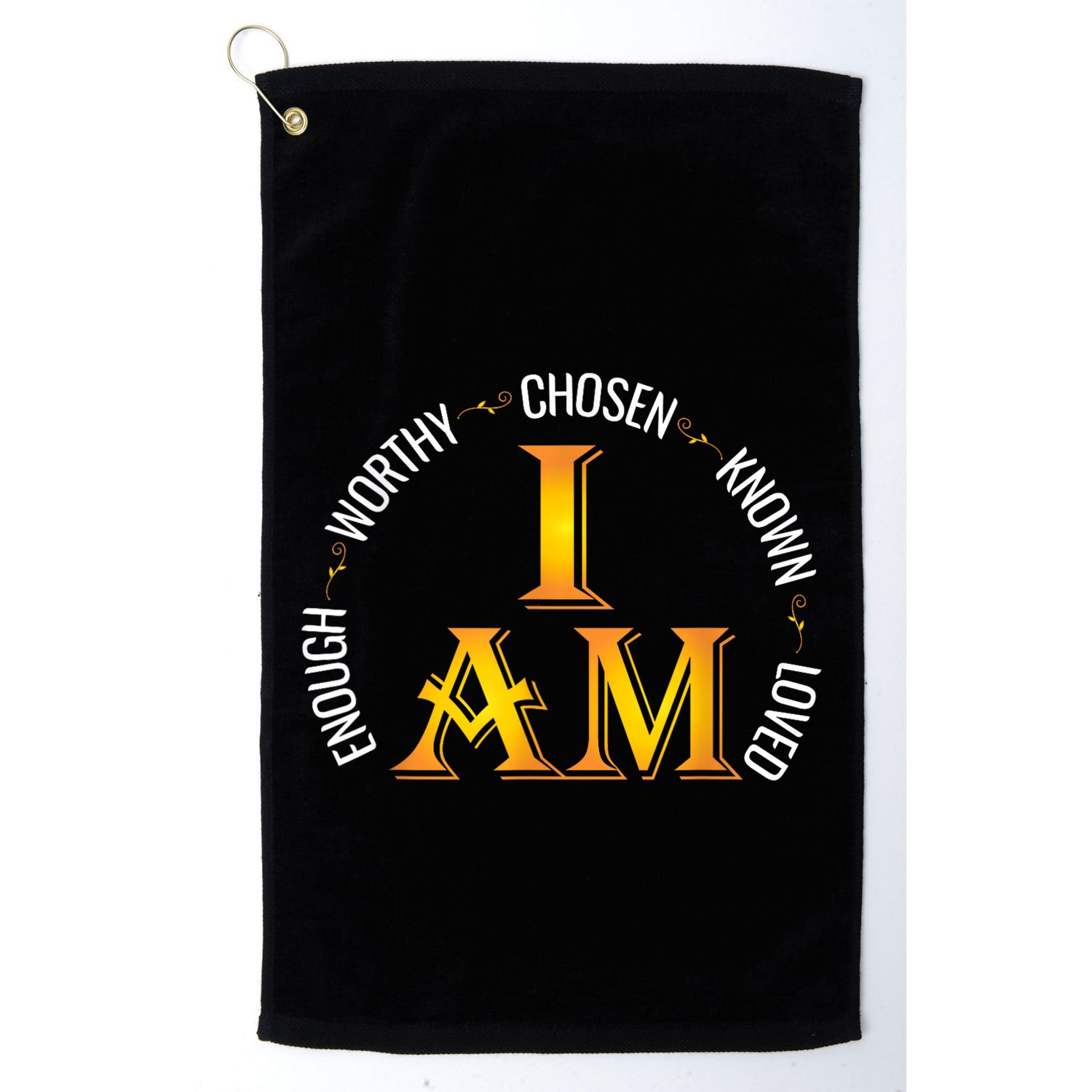 I Am Chosen Enough Worthy Known Loved Christian Religous Golf Towel
