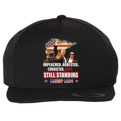 Impeached Arrested Convicted Shot Still Standing Trump 2024 Wool Snapback Cap