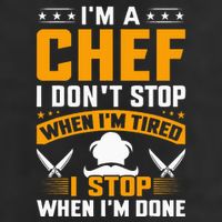 IM A Chef I DonT Stop When IM Tired I Stop When Im Done Knit Cap Winter Beanie
