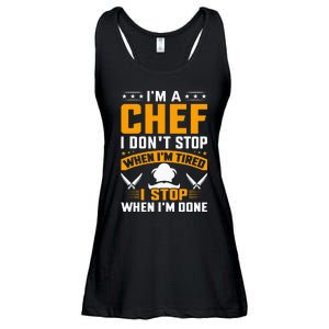 IM A Chef I DonT Stop When IM Tired I Stop When Im Done Ladies Essential Flowy Tank