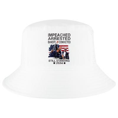 Impeached Arrested Convicted Shot Still Standing Cool Comfort Performance Bucket Hat