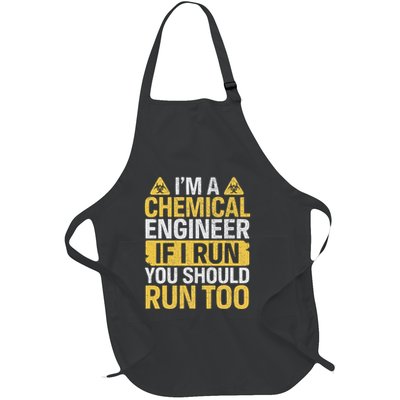 IM A Chemical Engineer If I Run You Should Run Too Funny Full-Length Apron With Pockets