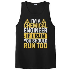 IM A Chemical Engineer If I Run You Should Run Too Funny PosiCharge Competitor Tank