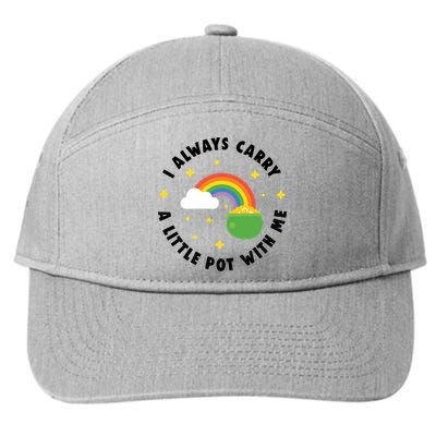 I Always Carry A Little Pot With Me Rainbow St Patricks Day 7-Panel Snapback Hat