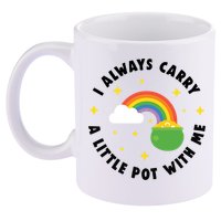 I Always Carry A Little Pot With Me Rainbow St Patricks Day 11oz C Handle Ceramic Mug