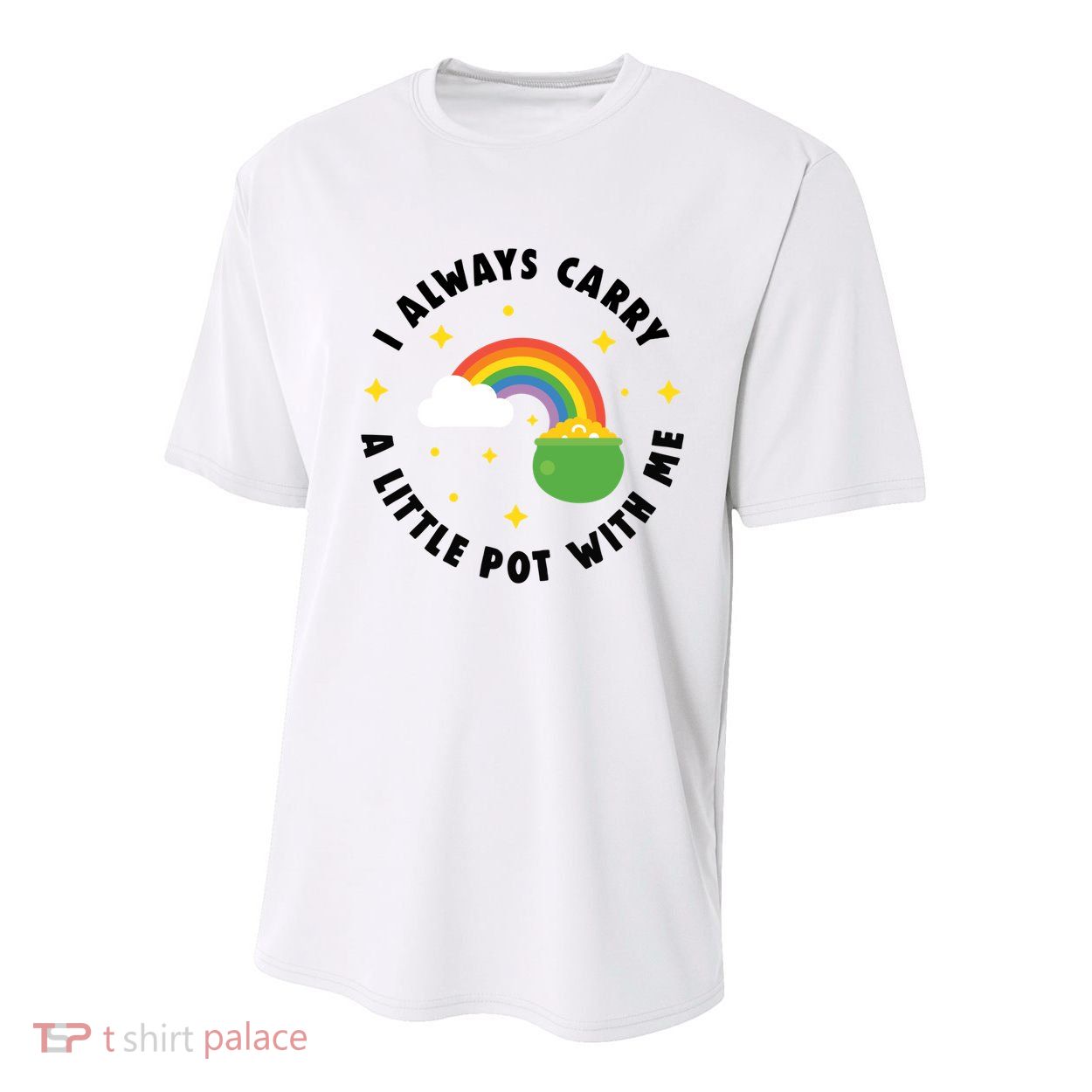 I Always Carry A Little Pot With Me Rainbow St Patricks Day Youth Performance Sprint T-Shirt