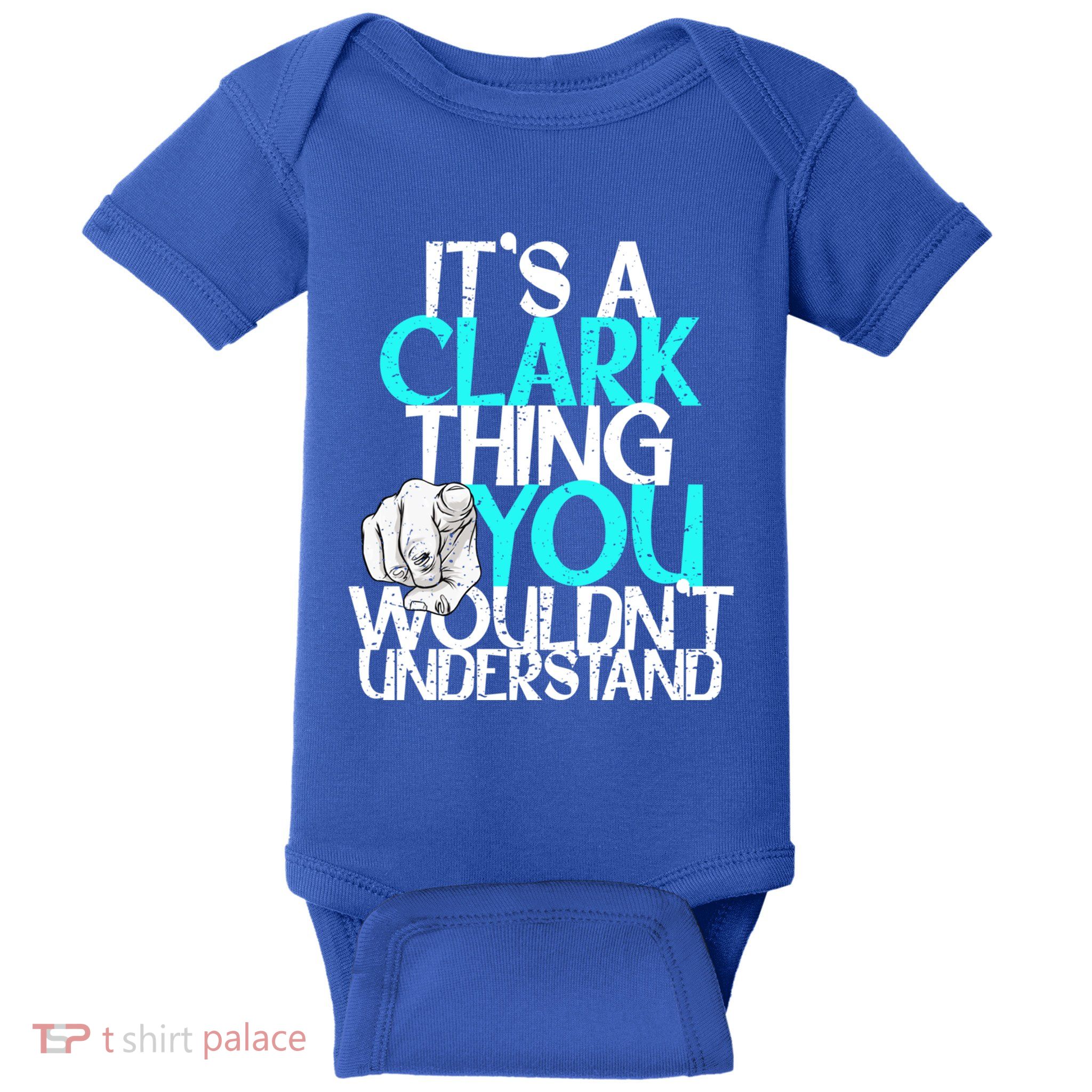 ItS A Clark Thing You WouldnT Understand Cute Gift Baby Bodysuit