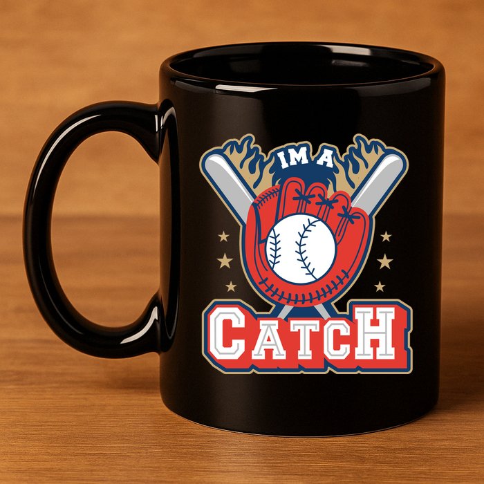 I'm A Catch Baseball Sport 11oz C Handle Ceramic Mug