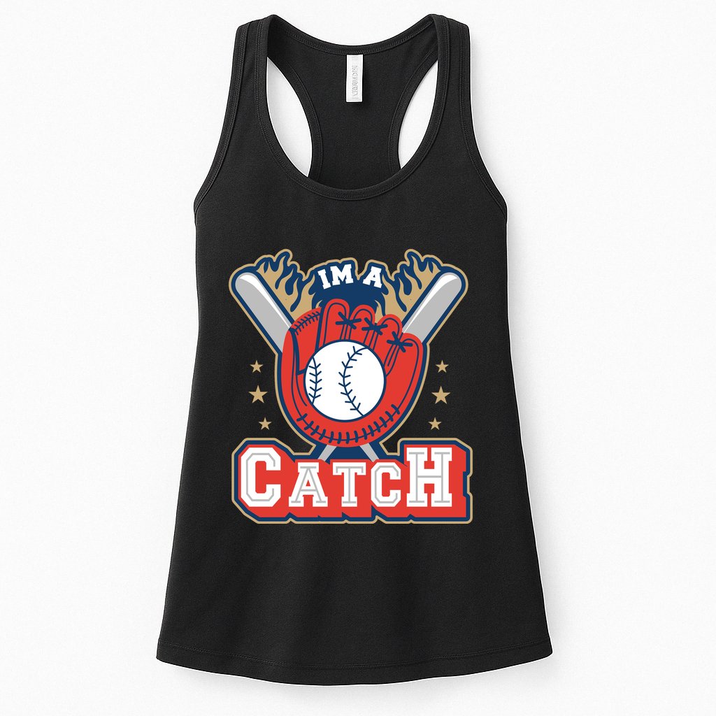 I'm A Catch Baseball Sport Womens Tank Top