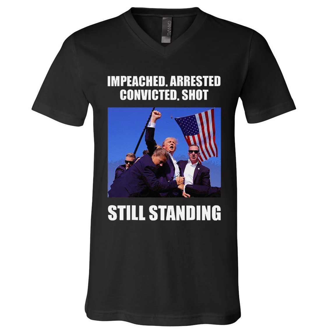 Impeached Arrested Convicted Shot Still Standing Trump Fist = V-Neck T-Shirt