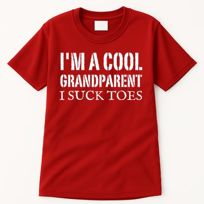 I’m A Cool Grandparent I Suck Toes Tall T-Shirt