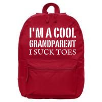 I’m A Cool Grandparent I Suck Toes 16 in Basic Backpack