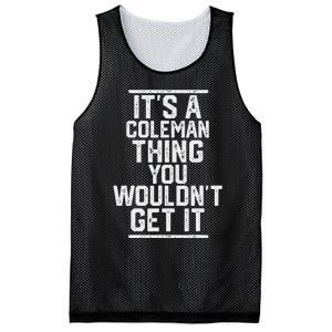 ItS A Coleman Thing You WouldnT Get It Family Last Name Mesh Reversible Basketball Jersey Tank