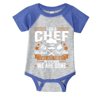 Im A Chef We Dont Stop When Were Tired Cook Sous Chef Cute Gift Infant Baby Jersey Bodysuit