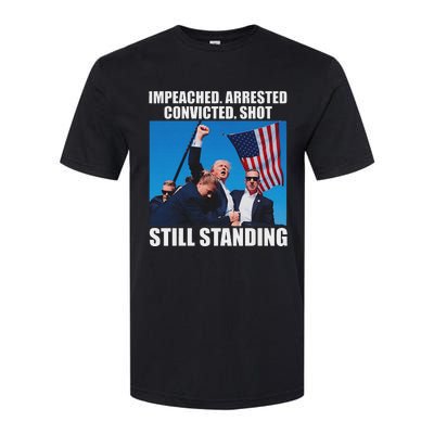 Impeached Arrested Convicted Still Standing Softstyle CVC T-Shirt