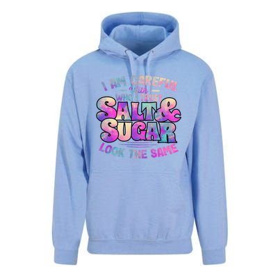 I Am Careful With Who I Trust Salt & Sugar Look The Same Unisex Surf Hoodie