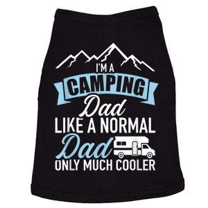 Im A Camping Dad Like A Normal Dad Only Much Cooler RV Doggie Tank