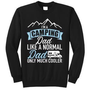 Im A Camping Dad Like A Normal Dad Only Much Cooler RV Sweatshirt