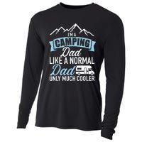 Im A Camping Dad Like A Normal Dad Only Much Cooler RV Cooling Performance Long Sleeve Crew