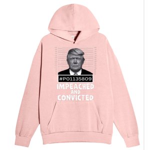 Impeached And Convicted Felon 45 Funny Anti Trump Mugshot Urban Pullover Hoodie