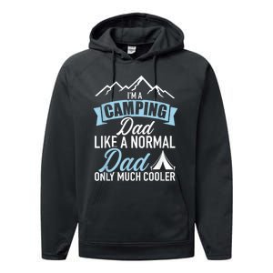 Im A Camping Dad Performance Fleece Hoodie