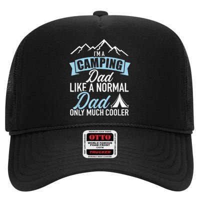 Im A Camping Dad High Crown Mesh Back Trucker Hat