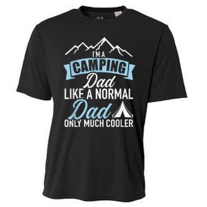 Im A Camping Dad Cooling Performance Crew T-Shirt