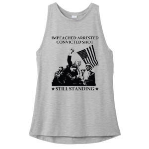 Impeached Arrested Convicted Shot Still Standing Ladies PosiCharge Tri-Blend Wicking Tank