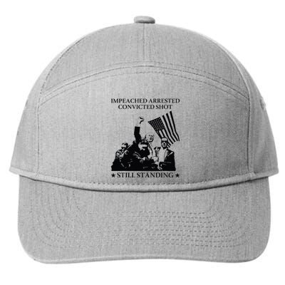 Impeached Arrested Convicted Shot Still Standing 7-Panel Snapback Hat