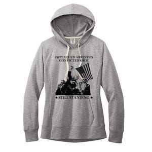 Impeached Arrested Convicted Shot Still Standing Women's Fleece Hoodie