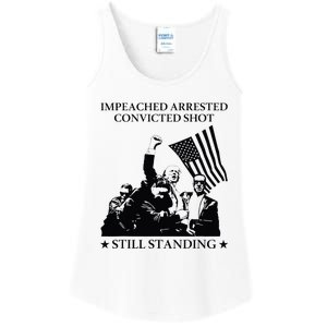 Impeached Arrested Convicted Shot Still Standing Ladies Essential Tank