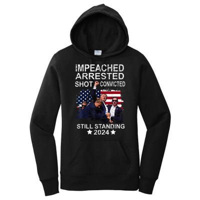 Impeached Arrested Convicted Shot Still Standing Women's Pullover Hoodie