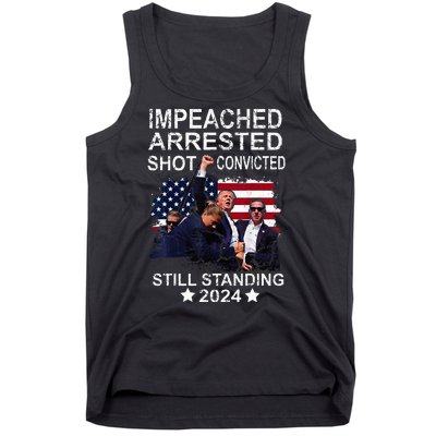 Impeached Arrested Convicted Shot Still Standing Tank Top