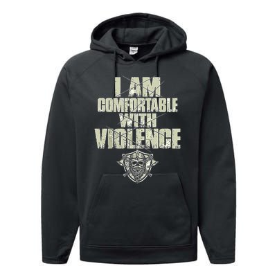 I Am Comfortable With Violence Performance Fleece Hoodie