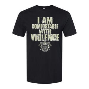 I Am Comfortable With Violence Softstyle CVC T-Shirt